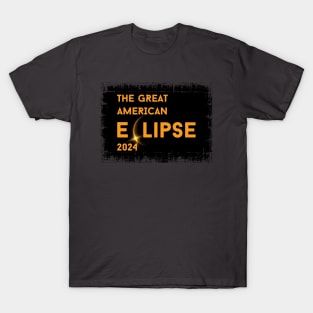 THE GREAT AMERICAN ECLIPSE 2024 T-Shirt